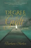 Degree of Guilt (eBook, ePUB)