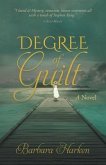Degree of Guilt (eBook, ePUB) Degree of Guilt (eBook, ePUB)