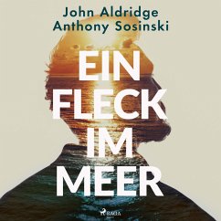 Ein Fleck im Meer (MP3-Download) - Aldridge, John; Sosinski, Anthony