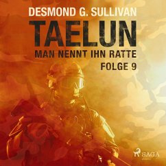 TAELUN - Folge 9 - Man nennt ihn Ratte (MP3-Download) - Sullivan, Desmond G.