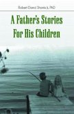 A Father's Stories For His Children (eBook, ePUB)