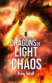 Dragons of Light and Chaos (The Spinners of Time, #1) (eBook, ePUB)