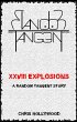 XXVIII Explosions (Random Tangent, #3)... - Bild 1