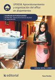 Aprovisionamiento y organización del office en alojamientos. HOTA0108 (eBook, ePUB)