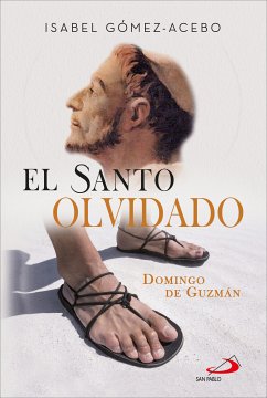 El santo olvidado (eBook, ePUB) - Gómez-Acebo Duque de Estrada, Isabel