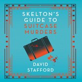 Skelton's Guide to Suitcase Murders (MP3-Download) Skelton's Guide to Suitcase Murders (MP3-Download)