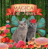 Magical Cat Fairies (eBook, ePUB)