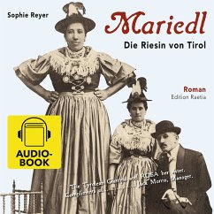 Mariedl. Die Riesin von Tirol (MP3-Download) - Reyer, Sophie