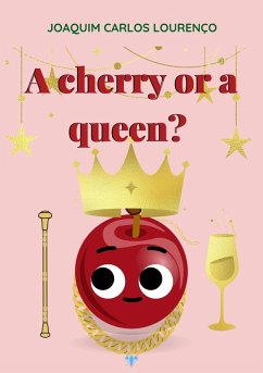 A Cherry or a Queen? (eBook, ePUB) - Lourenço, Joaquim Carlos