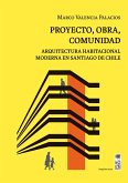 Proyecto, obra, comunidad (eBook, ePUB) Proyecto, obra, comunidad (eBook, ePUB)