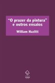 O prazer da pintura e outros ensaios (eBook, ePUB) O prazer da pintura e outros ensaios (eBook, ePUB)