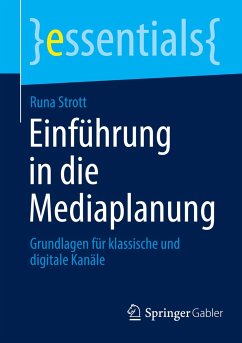 Einführung in die Mediaplanung - Strott, Runa