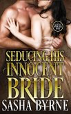 Seducing his Innocent Bride (Seduced Innocence) (eBook, ePUB)