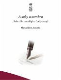 A sol y a sombra (eBook, ePUB) A sol y a sombra (eBook, ePUB)