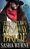 The Outlaw's Runaway Bride (Rough Mountain Men, #2) (eBook, ePUB)