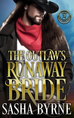 The Outlaw's Runaway Bride (Rough Mountain Men, #2) (eBook, ePUB) - Byrne, Sasha