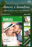 Amore e bambini - Liebesglück auf italienisch (4-teilige Serie) (eBook, ePUB)