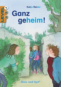 Ganz geheim! / Level 1. Schulausgabe / Neuausgabe - Reider, Katja