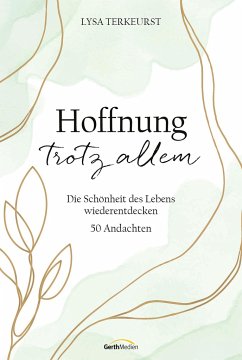 Hoffnung trotz allem - TerKeurst, Lysa