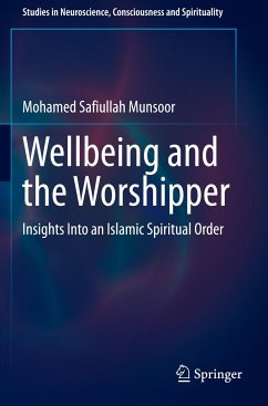 Wellbeing and the Worshipper - Munsoor, Mohamed Safiullah