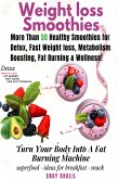 Weight Loss Smoothies (Extreme Weight Loss, #2) (eBook, ePUB) Weight Loss Smoothies (Extreme Weight Loss, #2) (eBook, ePUB)
