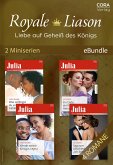 Royale Liason – Liebe auf Geheiß des Königs (2 Miniserien) (eBook, ePUB)