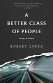 A Better Class of People (eBook, ePUB)