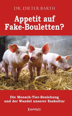 Appetit auf Fake-Bouletten? - Barth, Dieter