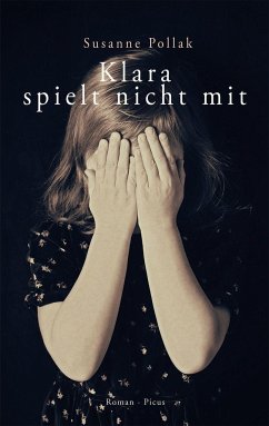 Klara spielt nicht mit - Pollak, Susanne