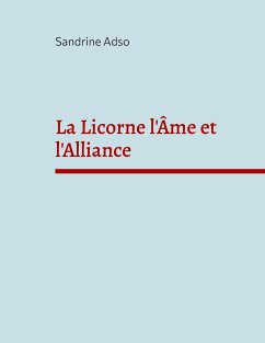 La Licorne l'Âme et l'Alliance - Adso, Sandrine