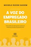 A voz do empregado brasileiro (eBook, ePUB)