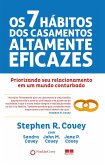 Os 7 hábitos dos casamentos altamente eficazes (eBook, ePUB) Os 7 hábitos dos casamentos altamente eficazes (eBook, ePUB)