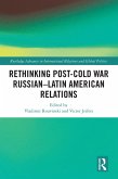 Rethinking Post-Cold War Russian-Latin American Relations (eBook, ePUB)