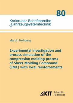 Experimental investigation and process simulation of the compression molding process of Sheet Molding Compound (SMC) with local reinforcements