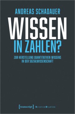 Wissen in Zahlen? - Schadauer, Andreas