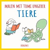 Malen mit Tomi Ungerer. Tiere