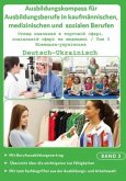 Deutsch-Ukrainischer Ausbildungskompass für Ausbildungsberufe in kaufmännischen, medizinischen und sozialen Berufen
