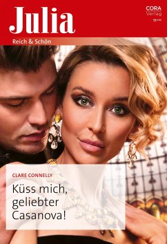 Küss mich, geliebter Casanova! (eBook, ePUB) - Connelly, Clare