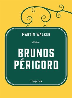 Brunos Périgord - Walker, Martin