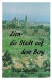 Zion-die Stadt auf dem Berg