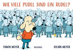 Wie viele Pudel sind ein Rudel? - Meyer, Timon