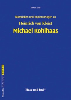 Michael Kohlhaas. Begleitmaterial - Jany, Andreas