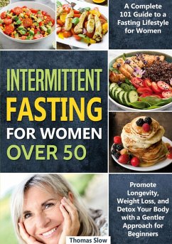 Intermittent Fasting for Women Over 50 - Slow, Thomas