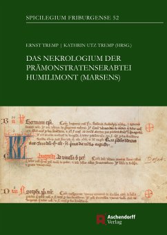 Das Nekrologium der Prämonstratenserabtei Humilimont (Marsens) - Tremp, Ernst;Utz Tremp, Kathrin