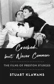Crooked, but Never Common (eBook, ePUB)