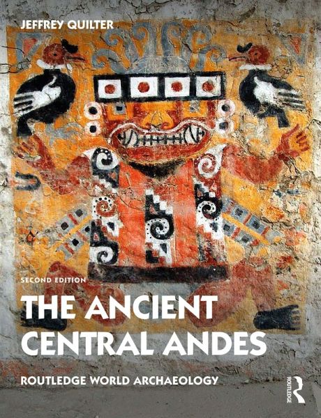 The Ancient Central Andes (eBook, ePUB) The Ancient Central Andes (eBook, ePUB)