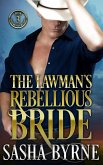 The Lawman's Rebellious Bride (Rough Mountain Men, #3) (eBook, ePUB)