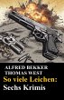 So viele Leichen: Sechs Krimis (eBook,... - Bild 1