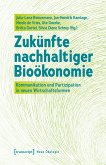 Zukünfte nachhaltiger Bioökonomie (eBook, PDF)