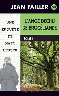 L'ange déchu de Brocéliande - Tome 1 (eBook, ePUB) - Failler, Jean